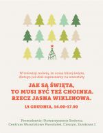 Jak są święta to musi być też choinka. Rzecz jasna wiklinowa.